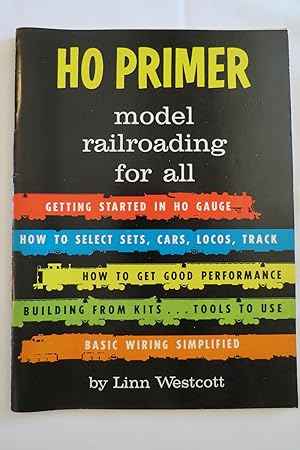 HO PRIMER Model Railroading for All