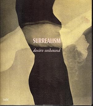 Seller image for Surrealism: desire unbound for sale by Messinissa libri
