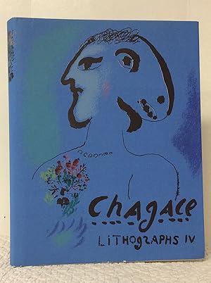 CHAGALL LITHOGRAPHS IV: THE LITHOGRAPHS OF CHAGALL 1969-1973