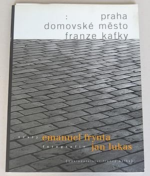 Imagen del vendedor de Praha - domovsk mesto Franze Kafky a la venta por Antikvariat Valentinska