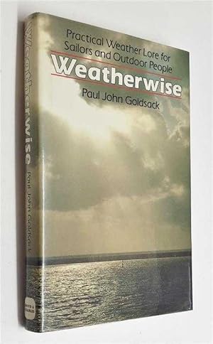 Imagen del vendedor de Weatherwise: Practical Weather Lore for Sailors (1986) a la venta por Maynard & Bradley