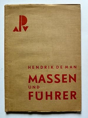 Massen und Führer. Potsdam., Alfred Protte Verlag, 1932.