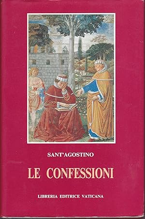 Seller image for Le confessioni Traduzione e commento di Anselmo Bussoni for sale by Libreria Tara