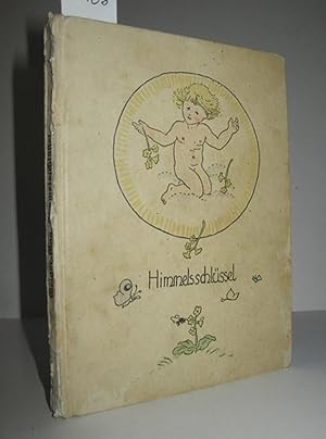 Bild des Verkufers fr Himmelsschlssel (Ein Mrchenbuch fr kleine und groe Kinder) zum Verkauf von Antiquariat Zinnober