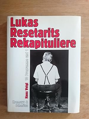 Bild des Verkufers fr Lukas Resetarits Rekapituliere - 10 Programme und 1 zum Verkauf von Antiquariat Birgit Gerl