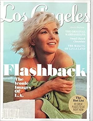 Los Angeles Magazine, December 2016 -- "Flashback: The Iconic Images of L.A." (Marilyn Monroe Cover)
