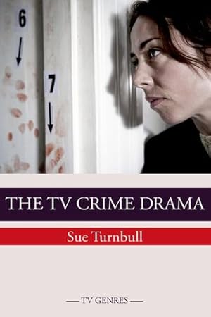 Imagen del vendedor de The Crime Drama: The TV Crime Drama (TV Genres EUP) by Turnbull, Sue [Paperback ] a la venta por booksXpress