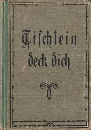 Imagen del vendedor de Tischlein deck dich. Lesebuch frs 3. und 4. Schuljahr. a la venta por Versandantiquariat Dr. Uwe Hanisch