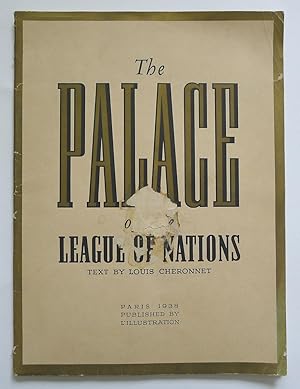 Bild des Verkufers fr The Palace of the League of Nations. Text by Louis Cheronnet. zum Verkauf von Roe and Moore