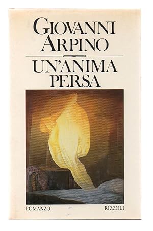 Un'anima persa. Con una confessione dell'autore [RIZZOLI]