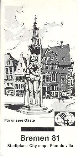 Bild des Verkufers fr Bremen 81 - Stadtplan - City map - Plan de ville - Fr unsere Gste; Faltplan mit Werbung zum Verkauf von Walter Gottfried