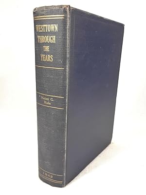 Seller image for WESTTOWN THROUGH THE YEARS 1799-1942 for sale by Lost Time Books