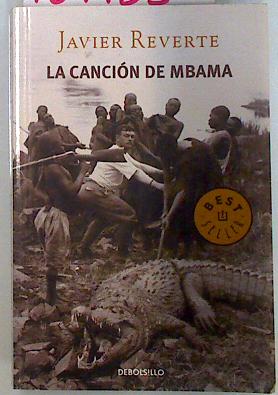 Imagen del vendedor de La cancin de Mbama : una historia africana a la venta por Almacen de los Libros Olvidados