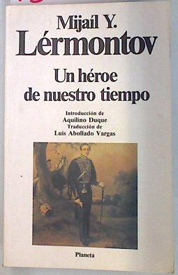 Imagen del vendedor de Un hroe de nuestro tiempo a la venta por Almacen de los Libros Olvidados