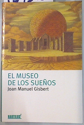 Seller image for El museo de los sueos for sale by Almacen de los Libros Olvidados