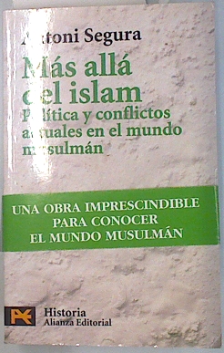 Imagen del vendedor de Ms all del Islam: poltica y conflictos en el mundo musulmn a la venta por Almacen de los Libros Olvidados