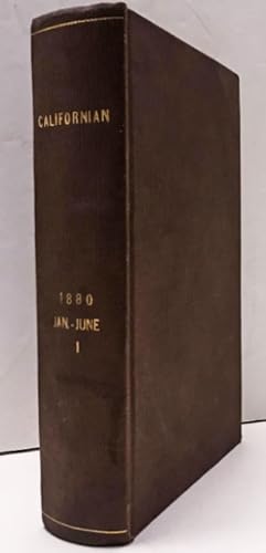The Californian, a Western monthly magazine (Jan-June 1880)