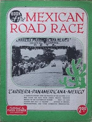 Mexican Road Race "Carrera Pan-Americana Mexico" 1950 Border to Border