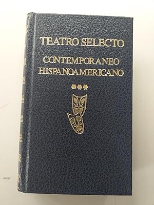 TEATRO CONTEMPORANEO HISPANOAMERICANO - TOMO III