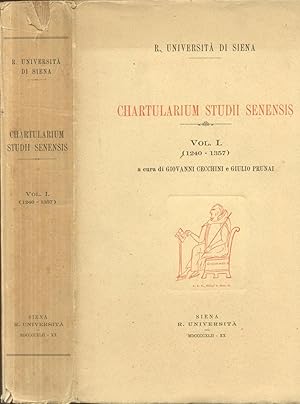 Bild des Verkufers fr CHARTULARIUM STUDII SENENSIS. Volume I [Unico pubblicato]: 1240-1357. zum Verkauf von studio bibliografico pera s.a.s.