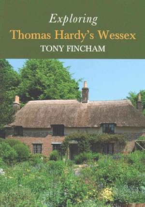 Bild des Verkufers fr Exploring Thomas Hardy's Wessex zum Verkauf von GreatBookPrices