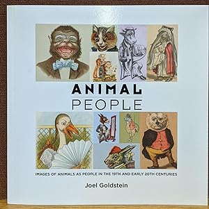 Animal People: Images of Animals as People in the 19th and Early 20th Centuries