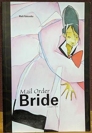 Mail Order Bride: A Graphic Novel