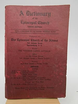 A Dictionary of the Episcopal Church (Published by Episcopal Church of the Advent, Spartanburg, SC)