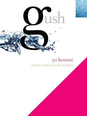 Seller image for Gush for sale by GreatBookPrices