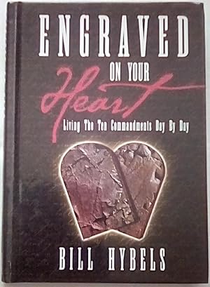 Seller image for Engraved on Your Heart: Living the Ten Commandments Day by Day for sale by P Peterson Bookseller