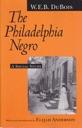 Bild des Verkufers fr Philadelphia Negro, The: A Social Study zum Verkauf von Monroe Street Books