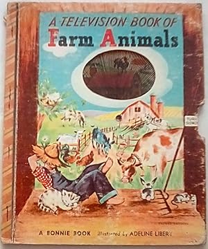 Imagen del vendedor de A Television Book of Farm Animals a la venta por P Peterson Bookseller