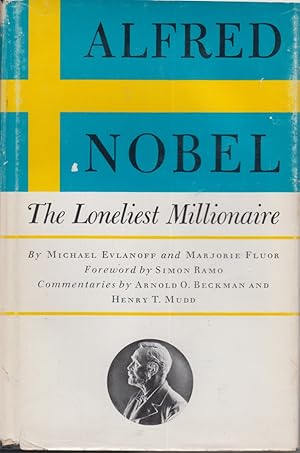 Seller image for Alfred Nobel, the Loneliest Millionaire for sale by Jonathan Grobe Books