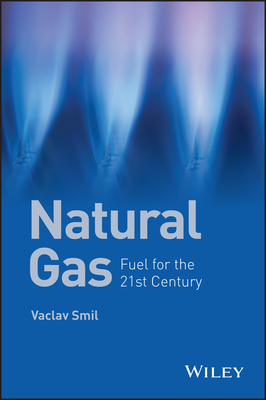 Seller image for Natural Gas: Fuel for the 21st Century (Paperback or Softback) for sale by BargainBookStores