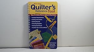 All-in-One Quilter's Reference Tool: Easy-to-Follow Charts, Tables & Illustrations, Yardage Requi...