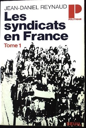 Imagen del vendedor de Les syndicats en France, Tome 1 a la venta por books4less (Versandantiquariat Petra Gros GmbH & Co. KG)