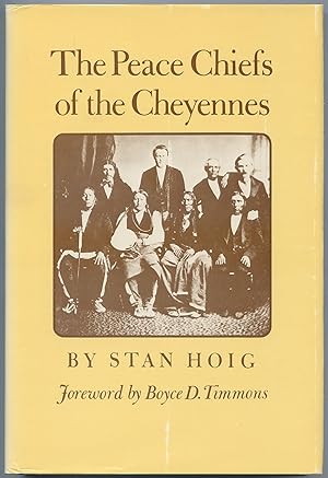 Seller image for The Peace Chiefs of the Cheyennes for sale by Between the Covers-Rare Books, Inc. ABAA