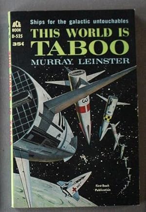 Image du vendeur pour This World Is Taboo (Ace Books #D-525) mis en vente par Comic World