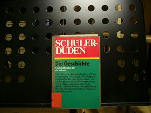 Seller image for Die Geschichte Ein Sachlexikon fr die Schule Schlerduden for sale by Antiquariat im Kaiserviertel | Wimbauer Buchversand
