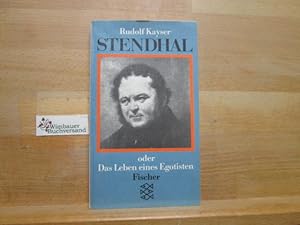 Imagen del vendedor de Stendhal oder das Leben eines Egotisten. Fischer-Taschenbcher ; 5606 a la venta por Antiquariat im Kaiserviertel | Wimbauer Buchversand