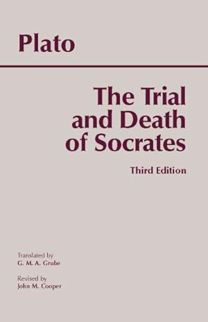 Seller image for Trial and Death of Socrates : Euthyphro, Apology, Crito, Death Scene from Phaedo for sale by GreatBookPricesUK