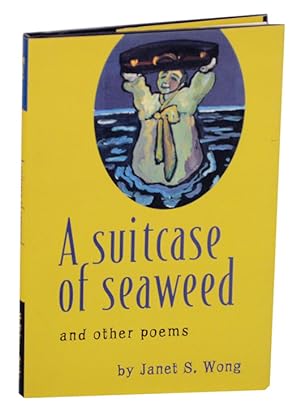 Bild des Verkufers fr A Suitcase of Seaweed and Other Poems (Signed) zum Verkauf von Jeff Hirsch Books, ABAA