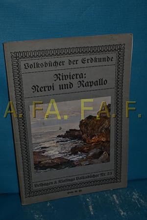 Image du vendeur pour Die Riviera. Nervi und Rapallo mis en vente par Antiquarische Fundgrube e.U.