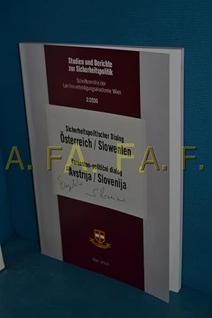 Immagine del venditore per Sicherheitspolitischer Dialog sterreich - Slowenien : eine Expertentagung im September 1999 in Wien = Varnostno-politi ni dialog Avstrija - Slovenija. [Hrsg.: Landesverteidigungsakademie Wien/Militrwissenschaftliches Bro. Fr den Inh. verantw.: Erich Reiter] / Studien und Berichte zur Sicherheitspolitik 2000, Nr. 2 venduto da Antiquarische Fundgrube e.U.