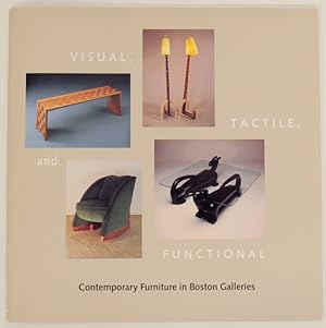 Bild des Verkufers fr Visual, Tactile, and Functional: Contemporary Furniture in Boston Galleries, 1989-1990 zum Verkauf von Jeff Hirsch Books, ABAA