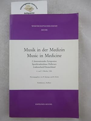 Seller image for Musik in der Medizin : Ldenscheid. Deutschland, 6. u. 7. Oktober 1984 = Music in medicine / [Wissenschaftlicher Dienst Roche ; Hoffmann-LaRoche-AG, Grenzach-Wyhlen]. Hrsg. von R. Spintge u. R. Droh / Krankenhaus fr Sportverletzte (Hellersen): . Internationales Symposion ; 2 for sale by Chiemgauer Internet Antiquariat GbR