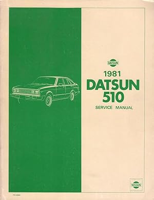 1981 DATSUN 510 SERVICE MANUAL, MODEL A10 SERIES