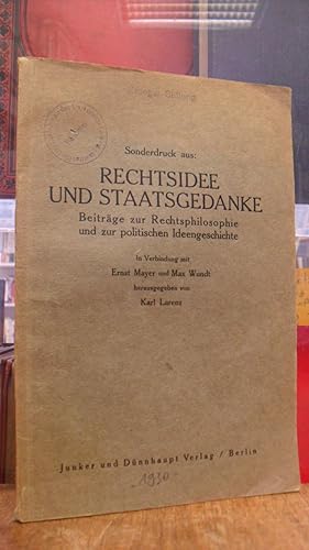 Die Staatsziele im Wandel der Geschichte, Sonderdruck aus 'Rechtsidee und Staatsgedanke',