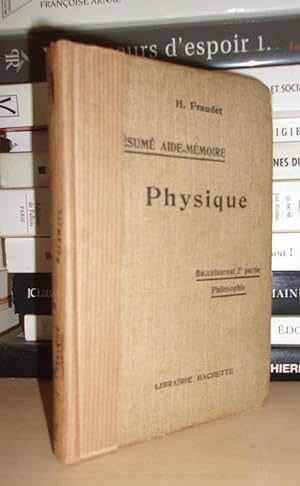 Image du vendeur pour RESUME AIDE-MEMOIRE - PHYSIQUE : Baccalaurat, 2e Partie, Philosophie mis en vente par Planet's books