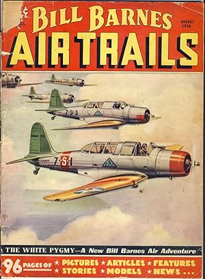 Imagen del vendedor de The White Pygmy" in BILL BARNES AIR TRAILS - August 1936 [ V6 #5 ] a la venta por Gene Zombolas